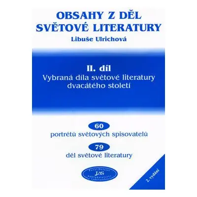 Obsahy z děl světové literatury. (Libuše Ulrichová)