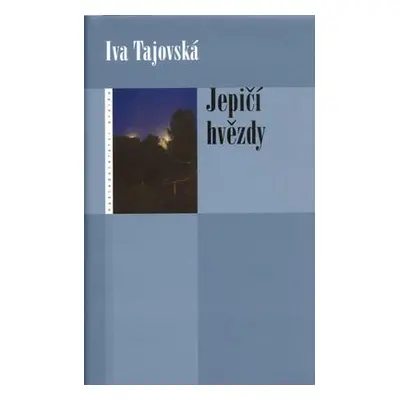 Jepičí hvězdy (Iva Tajovská)