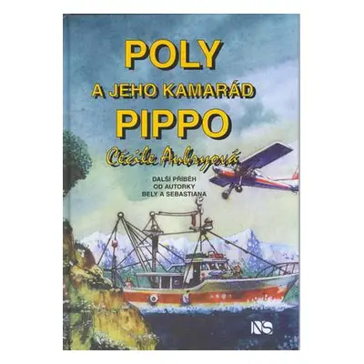 Poly a jeho kamarád Pipo (Cécile Aubry)