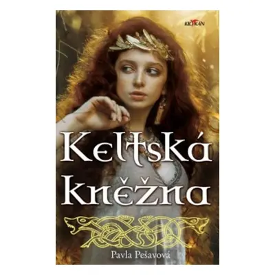 Keltská kněžna (Pavla Pešavová)