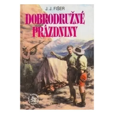 Dobrodružné prázdniny (Jan Jaroslav Fišer)