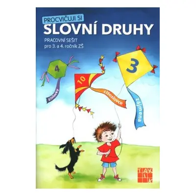 Procvičuji si - slovní druhy