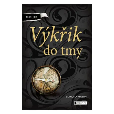 Thriller – Výkřik do tmy (Manuela Martini)