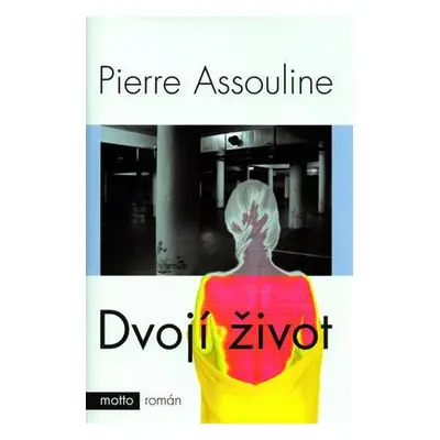 Dvojí život (Assouline Pierre)