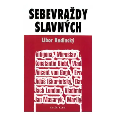 Sebevraždy slavných (Libor Budinský)