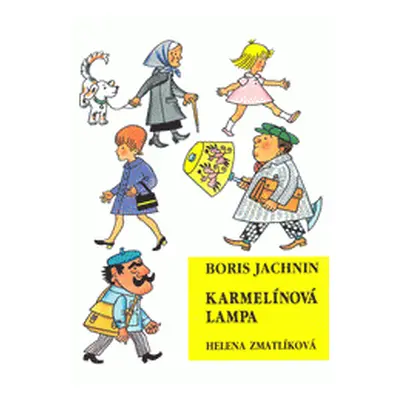 Karmelínová lampa (Jachnin Boris)