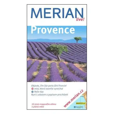 Merian Live - Provence - Objevte, čím žije perla jižní Francie! (Gisela Buddée)