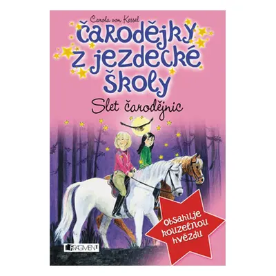 Čarodějky z jezdecké školy – Slet čarodějnic (Carola von Kessel)