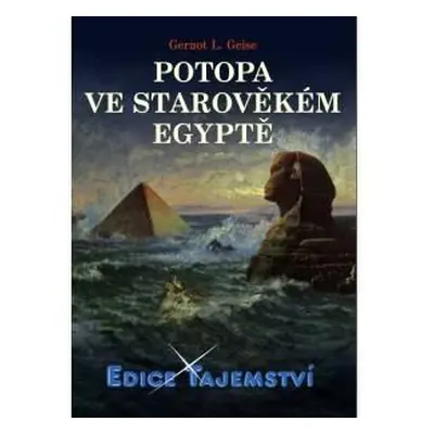 Potopa ve starověkém Egyptě (Gernot L. Geise)