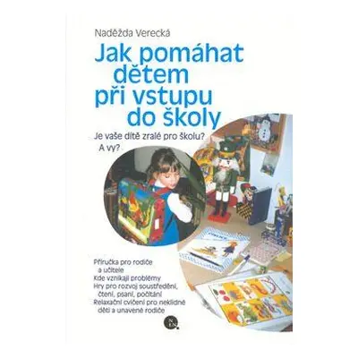 Jak pomáhat dětem při vstupu do školy (Verecká, Nadežda)