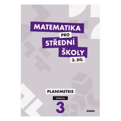 Matematika pro SŠ 3. díl - Učebnice (Jan Vondra)