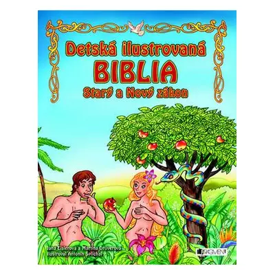 Detská ilustrovaná biblia Starý a Nový zákon (slovensky)