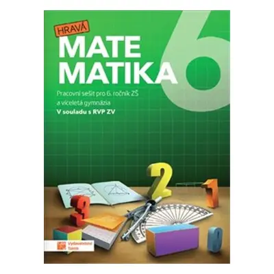 Hravá matematika 6 – pracovní sešit