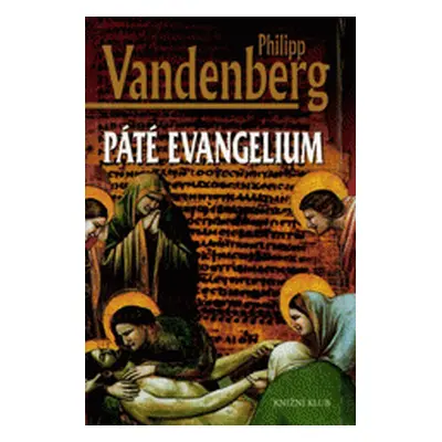 Páté evangelium (Philipp Vandenberg)