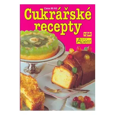 Cukrářské recepty (Jiří Kareš)