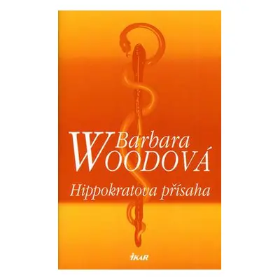 Hippokratova přísaha (Barbara Woodová)