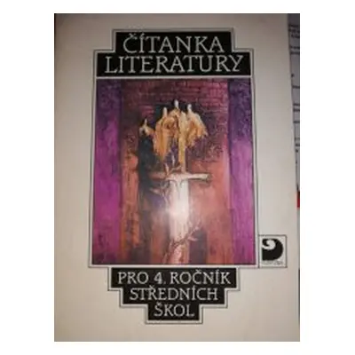 Čítanka literatury pro 4. ročník středních škol (Miloš Hoznauer)