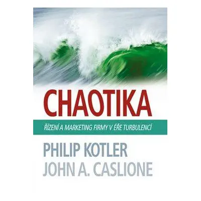 Chaotika - Philip Kotler, John A. Caslione (Philip Kotler)