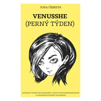 Venusshe (Perný týden) (Juraj Šebesta)