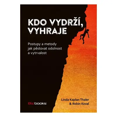 Kdo vydrží, vyhraje (Robin Koval)