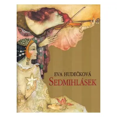 Sedmihlásek (Eva Hudečková)