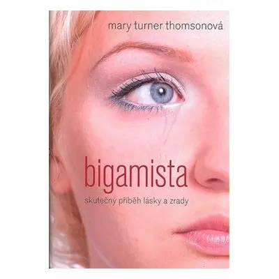 Bigamista (Thomson Mary Turner)