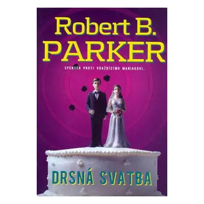 Drsná svatba (Robert B. Parker)