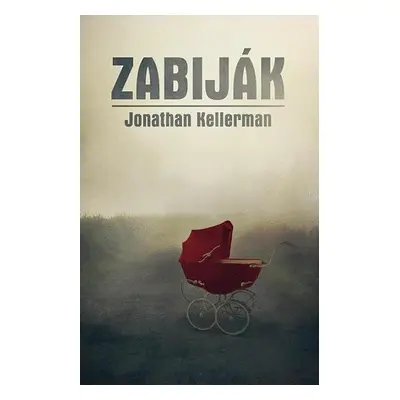 Zabiják (Jonathan Kellerman)