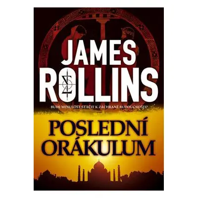 Poslední orákulum (James Rollins)