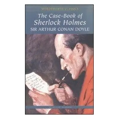 The Casebook of Sherlock Holmes & His Last Bow (Arthur Conan Doyle) (EN)