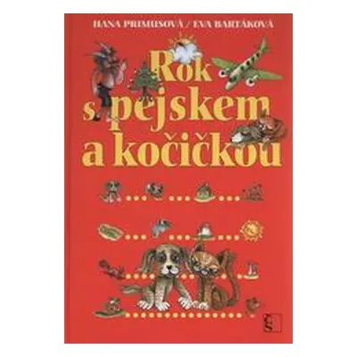 Rok s pejskem a kočičkou (Hana Primusová)