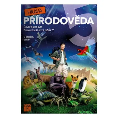 Hravá přírodověda 5 - pracovní sešit