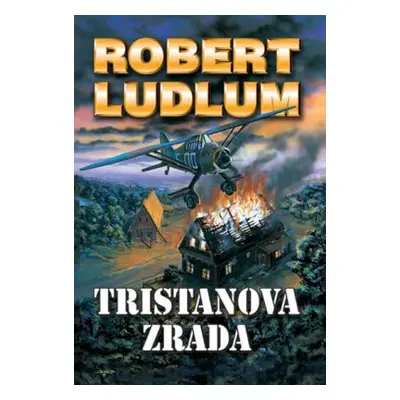 Tristanova zrada (Robert Ludlum)