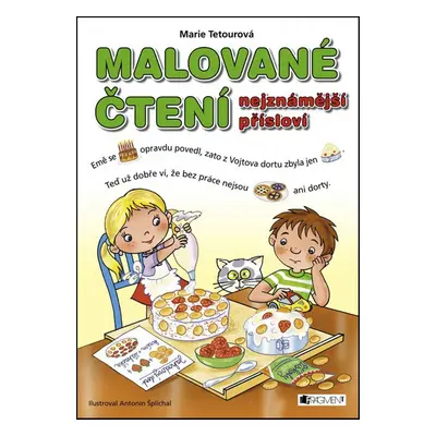 Malované čtení – nejznámější přísloví - Marie Tetourová (Marie Tetourová)