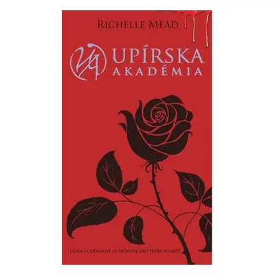 Upírska akadémia (Richelle Mead) (slovensky)