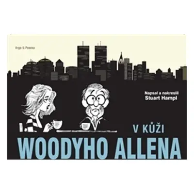 V kůži Woodyho Allena (Stuart Hample)