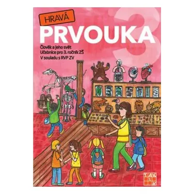 Hravá prvouka 3 - učebnice