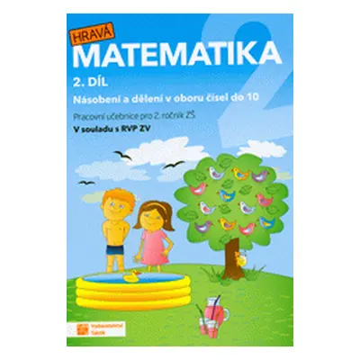 Hravá matematika 2 - pracovní učebnice - 2. díl