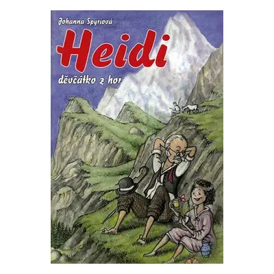 Heidi, děvčátko z hor (Johanna Spyri)