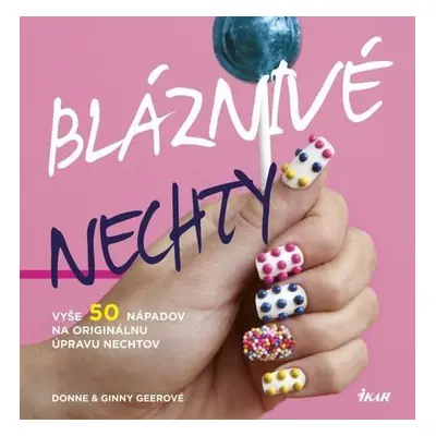 Bláznivé nechty (Donne Geer) (slovensky)