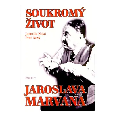 Soukromý život Jaroslava Marvana (Petr Nový)