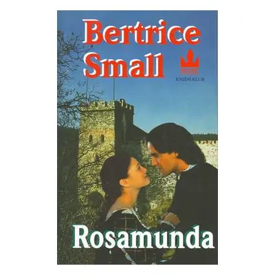 Rosamunda (Bertrice Small)