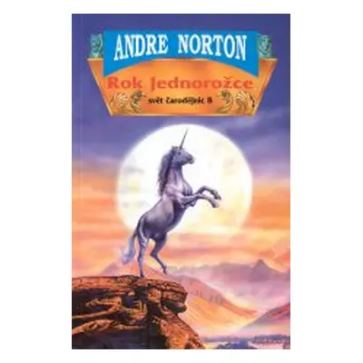 Rok Jednorožce (Andre Norton)