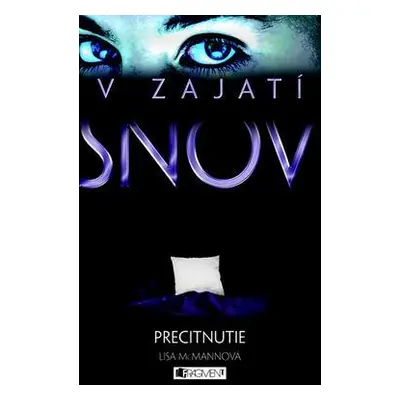 V zajatí snov Precitnutie (Lisa McMann) (slovensky)