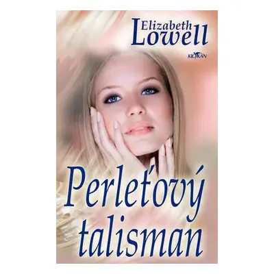 Perleťový talisman (Elizabeth Lowell)