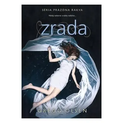 Zrada (Gregg Olsen) (slovensky)