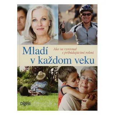 Mladí v každom veku (Adlam Elizabeth) (slovensky)