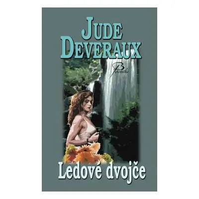 Ledové dvojče (Jude Deveraux)