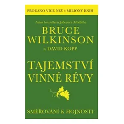 Tajemství vinné révy (Wilkinson, Bruce)