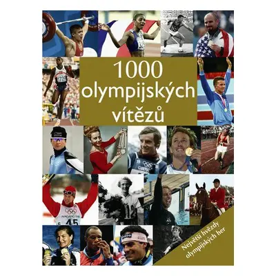 1000 olympijských vítězů (Karl-Walter Reinhardt)